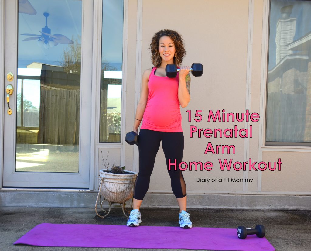 15 Minute Prenatal Arm Workout Diary Of A Fit Mommy Bloglovin